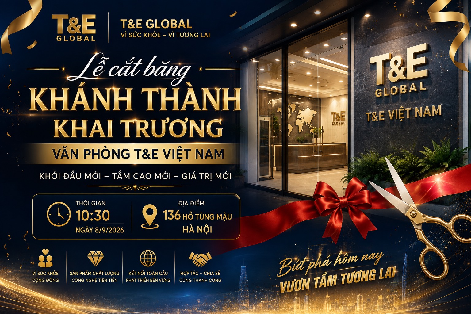 T&E GLOBAL KHAI TRƯƠNG VĂN PHÒNG